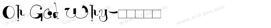 Oh God Why字体转换